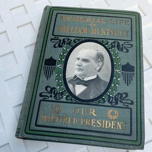 THE MEMORIAL LIFE OF WILLIAM MCKINLEY